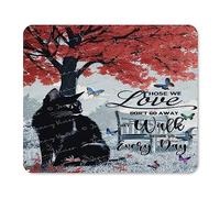 Alfombrilla de ratón con diseño de gato negro, con texto en inglés "Those We Love, Don't Go Away", base de goma antideslizante para laptop, computadora y PC, alfombrilla de mouse lavable con tela