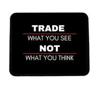 Alfombrilla de ratón con texto en inglés "Trade What You See Not What You Think", decoración motivacional de oficina, 240 x 200 mm, 2 unidades, color: comercio lo que ves, no lo que piensas