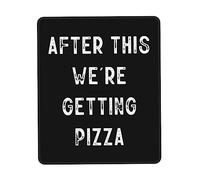Alfombrilla De Ratón Después De Esto Vamos A Comer Pizza Alfombrilla Gaming Cómoda Mouse Pad Pequeña, para Ordenador, Hogar, 25x30cm