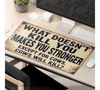 Alfombrilla de ratón divertida con texto en inglés "What Doesn'T Kill You" te hace más fuerte, excepto las vacas. Alfombrilla de ratón divertida para el trabajo