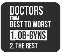 Alfombrilla De Ratón Doctors Doctors from Best To Worst OB Gyns Mouse Pad Duraderos Mousepad Protector Alfombra Raton para Trabajo Oficina Pc 25X30CM