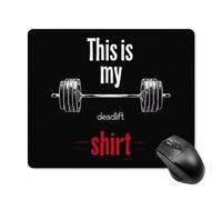 Alfombrilla De Raton Esta Es Mi Camiseta De Peso Muerto Mouse Pad Superficie Antipolvere Alfombrillas Cuadradada con Base De Goma Alfombrilla Ratón para Computadora Home Office Pc L