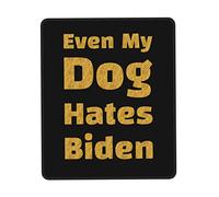 Alfombrilla De Ratón Even My Dog Hates Biden Alfombra Raton Multifuncional Mousepad Protector Mouse Pad para Trabajo Ordenador Pc 25X30CM