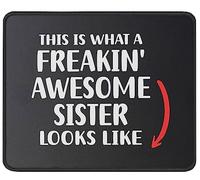 Alfombrilla De Ratón Funny Freaking Awesome Sister Big Sister Little Sister Graduation and Birthday Tapete Escritorio Multifuncional Alfombra Raton Duraderos Mousepad para Trabajo Pc 25X30CM