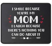 Alfombrilla De Ratón Funny Humor I Smile Because You'Re My Mom Great Tapete Escritorio Protector Alfombra Raton Duraderos Mousepad para Oficina Trabajo Ordenador 25X30CM