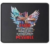 Alfombrilla De Ratón God Quotes Faith Does Not Make Things Easy It Makes Them Possible Verse Mouse Pad Duraderos Alfombra Raton Antideslizamiento Tapete Escritorio para Oficina Pc 25X30CM