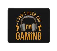 Alfombrilla De Ratón I Cant Hear You Im Gaming Mousepad Protector Mouse Pad Antideslizamiento Tapete Escritorio para Pc Trabajo Oficina 25X30CM