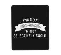 Alfombrilla De Ratón I'm Not Anti Social I'm Selectively Social Alfombra Raton Duraderos Tapete Escritorio Multifuncional Mouse Pad para Oficina Pc Ordenador 25X30CM