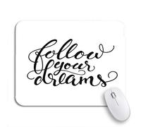 Alfombrilla De Ratón Letras Caligráficas De Vida Inspiradoras Sigue Tus Sueños A Mano Mouse Pad Pequeña Personalizada Alfombrilla Para Ratón De Oficina, Para Portátil, Hogar, 25 x 30cm