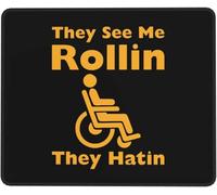 Alfombrilla De Raton Me Ven Rodando Y Odian La Silla De Ruedas. Mousepad Portátil Alfombrilla Ratón Antideslizante Alfombrillas para Pc Hogar Computadora M