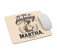 Alfombrilla de Ratón Nadie Ayuda a Martha (30 d.C.) Cristianismo