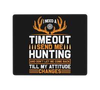 Alfombrilla De Ratón, Necesito Un Tiempo De Espera Envíame A Cazar Alfombrilla Gaming Portátil Mouse Pad Professional Alfombrilla De Ratón para Juegos para Laptop Oficina 25X30Cm