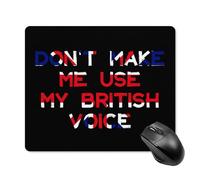 Alfombrilla De Raton No Me Hagas Usar Mi Voz Británica Mousepad Superficie Antipolvere Alfombrillas Cuadradada Gaming Mouse Pad para Computadora Pc Hogar S