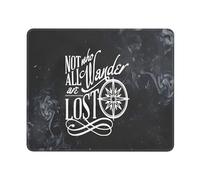 Alfombrilla De Raton No Todos Los Que Vagan Son Una Brújula Perdida Mouse Pad Portátil Alfombrillas Cuadradada Gaming Mousepad para Computadora Oficina Home Office L