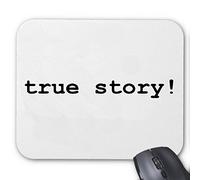 Alfombrilla de ratón para ratón de ordenador "True Story Cómo conocí a vuestra madre" para tu ordenador portátil, notebook o PC Internet.. (Windows Linux, etc.)... El regalo ideal para Navidad - cumpleaños - pascuas... O simplemente para ti