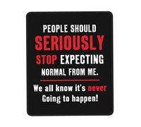 Alfombrilla De Ratón People Should Seriously Novelty Sarcastic Funny Tapete Escritorio Duraderos Mousepad Multifuncional Mouse Pad para Oficina Pc Ordenador 25X30CM