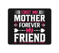Alfombrilla De Ratón Primero Mi Madre, por Siempre Mi Amiga Accesorios Ordenador Portátil Gaming Tapete Lavable Alfombrilla De Ratón para Juegos para Mac Oficina Escritorio Ordenador 25X30Cm