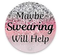 Alfombrilla De Ratón Redonda Tal Vez Decir Palabrotas Ayude A Pink Alfombrilla Ratón Ordenador Duraderos con Bordes Cosidos Mouse Pad, para Hogar, Portátil, Ordenador, 20cm