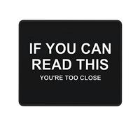 Alfombrilla De Raton Si Puedes Leer Esto Estás Demasiado Cerca Mouse Pad Antideslizante Mousepad Gaming Alfombrilla Ratón para Hogar Pc Oficina S