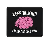 Alfombrilla De Raton Sigue Hablando Que Te Estoy Diagnosticando Alfombrillas Antideslizante Mouse Pad Portátil Alfombrillas Cuadradada para Home Office Computadora Hogar M