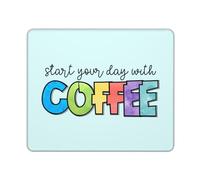 Alfombrilla De Ratón Start Your Day with Coffee Mouse Pad Duraderos Mousepad Multifuncional Tapete Escritorio para Oficina Pc Trabajo 25X30CM
