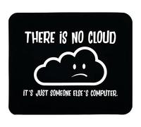 Alfombrilla De Ratón There Is No Cloud It's Just Someone Else'S Computer Funny Mousepad Multifuncional Mouse Pad Protector Tapete Escritorio para Oficina Trabajo Ordenador 25X30CM