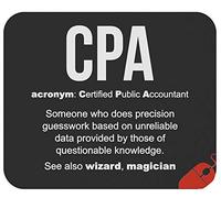 Alfombrilla De Ratón Unique Accounting Accountants CPA Certified Public Accountant Cup S Gag Tapete Escritorio Protector Alfombra Raton Antideslizamiento Mousepad para Pc Oficina 25X30CM