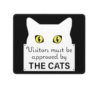 Alfombrilla De Ratón Visitors Must Be Approved by The Cats Mouse Pad Multifuncional Mousepad Duraderos Alfombra Raton para Pc Oficina Trabajo 25X30CM
