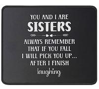 Alfombrilla De Ratón You I Are Sisters Sister Tapete Escritorio Multifuncional Alfombra Raton Duraderos Mousepad para Oficina Pc Trabajo 25X30CM