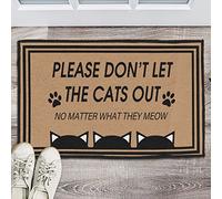 Alfombrilla Resistente Felpudo Entrada Casa por Favor, No Dejes Salir A Los Gatos, No Importa Lo Que Maúllen Lavable Alfombra Exterior para Oficina Interior Cocina 40X60Cm
