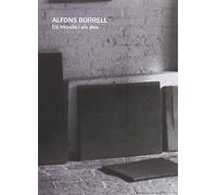 Alfons Borrell: Els treballs i els dies (SIN COLECCION)
