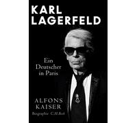 Alfons Kaiser Karl Lagerfeld: Ein Deutscher in Paris (Tapa dura)