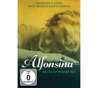 Alfonsina: Das bewegte Leben einer grossen Avantgardistin / Ein Film von Christoph Kühn [Alemania] [DVD]