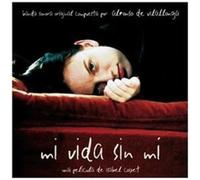 Alfonso de Villalonga - Ost: Mi Vida Sin Mi