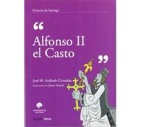 Alfonso II el Casto (Historias de Santiago)