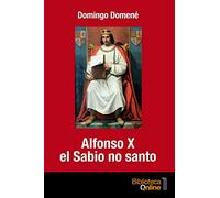 Alfonso X el Sabio no santo