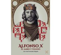 ALFONSO X Y TOLEDO (HISTORIA)