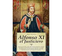 Alfonso XI (Novela Histórica)