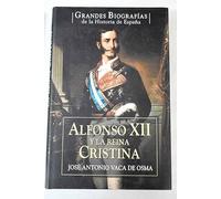 Alfonso XII Y La Reina Cristina