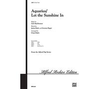 Alfred 00-28829 Aquarius-Let the Sunshine In - Music Book