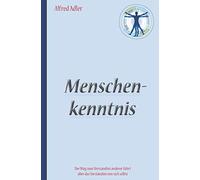 Alfred Adler: Menschenkenntnis