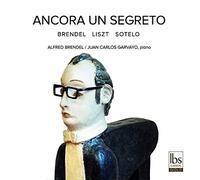 Alfred brendel & juan carlos garvayo - Ancora Un Segreto