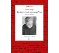 Alfred-Delp-Jahrbuch: Alfred Delp - Ein Leben für die kommende Welt. Zum 80. Todestag