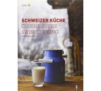 Alfred Haefeli Schweizer Küche Cuisine Suisse Swiss Cooking (Tapa dura)