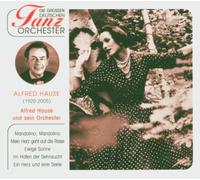 Alfred Hause & sein Orchester - Die grossen deutschen Tanzorchester