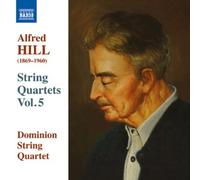 Alfred Hill Alfred Hill: String Quartets - Volume 5 (CD) Album (Importación USA)