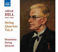 Alfred Hill Alfred Hill: String Quartets - Volume 6 (CD) Album (Importación USA)