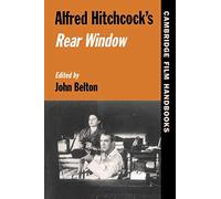 Alfred Hitchcock's 'Rear Window' (Cambridge Film Handbooks)