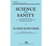 Alfred Korzybski Science and Sanity (Tapa blanda) (Importación USA)