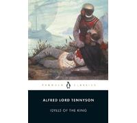 Alfred Lord Tennyson – Idylls of the King – Penguin Classics – Tapa blanda (Importación USA)